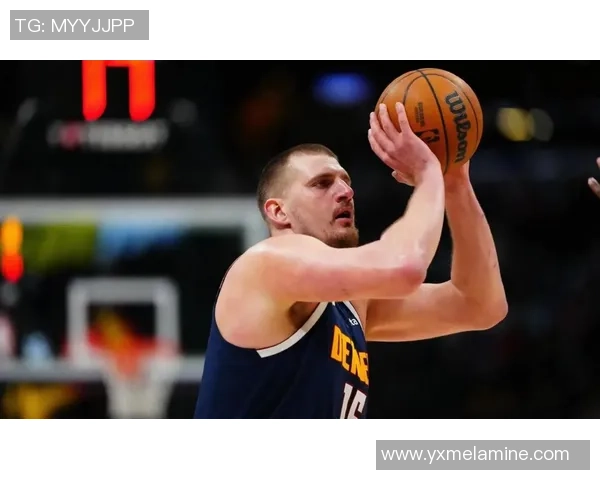 掘金狂胜穆雷狂砍52分约基奇荣膺最佳中锋称号